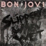 Slippery When Wet by Bon Jovi