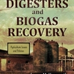 Methane Digesters &amp; Biogas Recovery