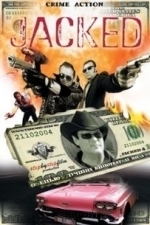 Jacked$ (2005)