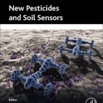 New Pesticides and Soil Sensors