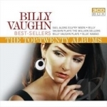 Best-Sellers: The Top-Twenty Albums by Billy Vaughn