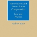 War Pensions and Armed Forces Compensation: Law and Practice