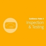 Guidance Note 3: Inspection &amp; Testing