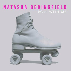 Roll with Me by Natasha Bedingfield