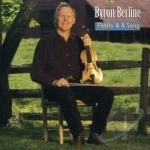 Fiddle &amp; a Song by Byron Berline