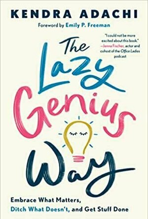 The Lazy Genius Way