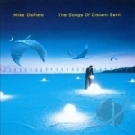 Songs of Distant Earth by Mike Oldfield