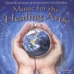 Music for the Healing Arts by Dean Evenson