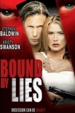 Bound by Lies (2005)