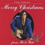 Merry Christmas from Me to You by Tom Green