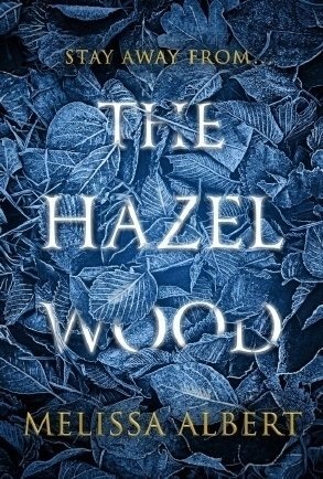 The Hazel Wood