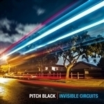 Invisible Circuits by Pitch Black