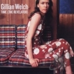 Time (The Revelator) by Gillian Welch