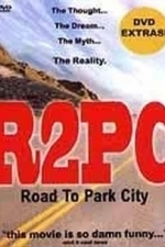 Road to Park City (2001)