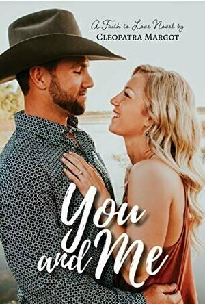 You and Me (Faith to Love, #7)