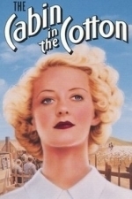 Cabin in the Cotton (1932)