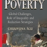 Poverty: Global Challenges, Role of Inequality and Reduction Strategies