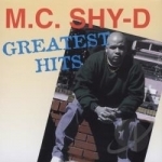 Greatest Hits by Mc Shy D