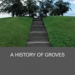 A History of Groves