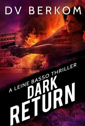Dark Return (Leine Basso #6)