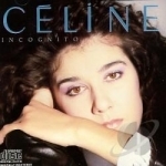 Incognito by Celine Dion