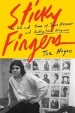 Sticky Fingers: The Life and Times of Jann Wenner and Rolling Stone Magazine