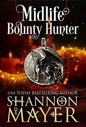 Midlife Bounty Hunter (Forty Proof, #1)