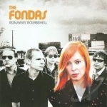 Runaway Bombshell by The Fondas