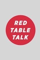 Red Table Talk