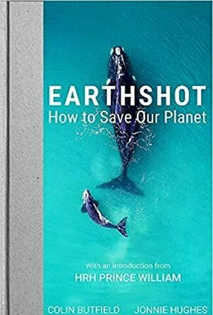 Earthshot How to Save Our Planet