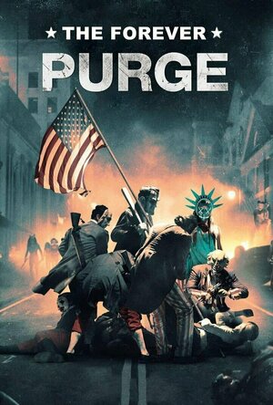 The Forever Purge (2021)