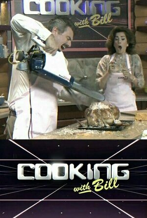 Cooking with Bill