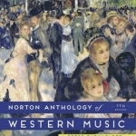 The Norton Anthology of Western Music: Volume 2