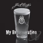 My Regeneration by Joe Elliott