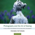 Photography and the Art of Seeing: A Visual Perception Workshop