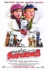 Daniel and the Superdogs (2005)
