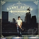 Dream With Me by Danny Austin