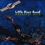 Greatest Hits by Little River Band