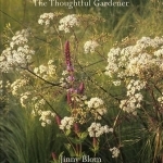 The Thoughtful Gardener: An Intelligent Approach to Garden Design