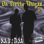 Slide It 2 Da Side by Da Pretty Thugzz