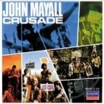 Crusade by John Mayall &amp; The Bluesbreakers / John Mayall
