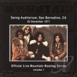 Official Bootleg Series, Vol. 1: Live at San Bernardino 1971 by Mountain