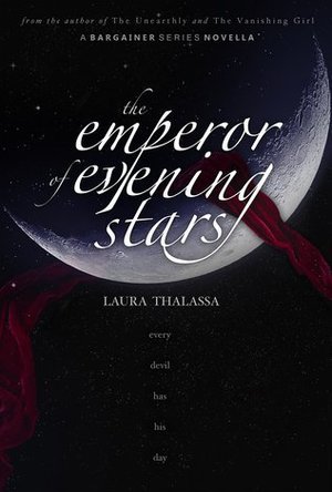 The Emperor of Evening Stars (The Bargainer #2.5)