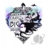 Big Confusion by Karen Craig