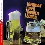 German Beer Garden Songs by Munich Meistersingers