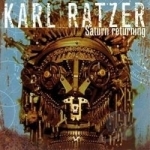 Saturn Returning by Karl Ratzer