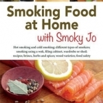 Smoking Food at Home with Smoky Jo