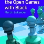 Opening Repertoire: The Open Games with Black