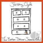 Bottom Drawer Sessions, Vol. 2 by Jeremy Clyde