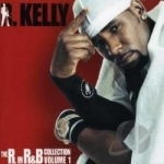 R. in R&amp;B Collection, Vol. 1 by R Kelly